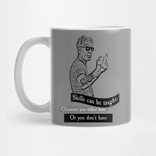 anthony bourdain quotes,skill can be taught Mug